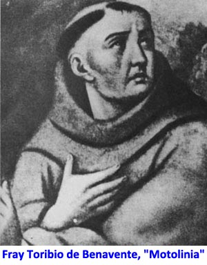 Fray Toribio de Benavente, "Motolinia"