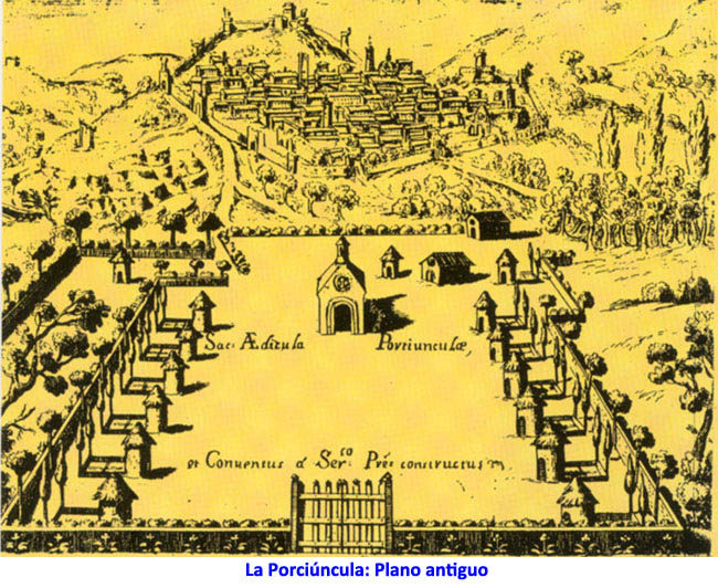 La Porciúncula: Plano antiguo